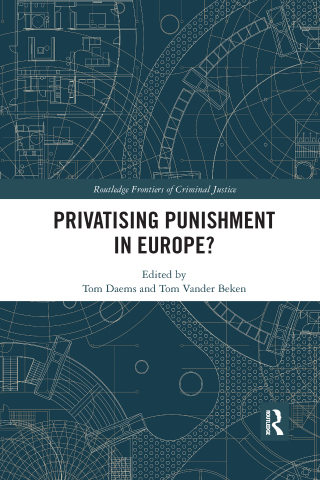 صورة الغلاف: Privatising Punishment in Europe? 1st edition 9781138284173
