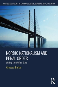 Immagine di copertina: Nordic Nationalism and Penal Order 1st edition 9781138284111