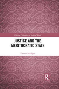 صورة الغلاف: Justice and the Meritocratic State 1st edition 9780367372286