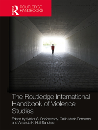 Imagen de portada: The Routledge International Handbook of Violence Studies 1st edition 9781138283442