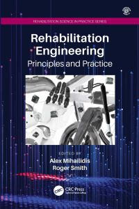 表紙画像: Rehabilitation Engineering 1st edition 9781138198265