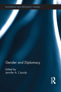 Cover image: Gender and Diplomacy 1st edition 9780367138264