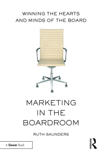 Imagen de portada: Marketing in the Boardroom 1st edition 9781138281813