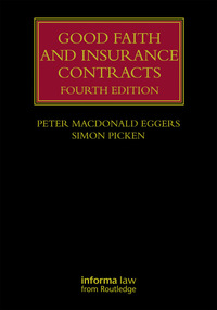 Titelbild: Good Faith and Insurance Contracts 4th edition 9781138280403
