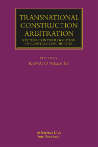 صورة الغلاف: Transnational Construction Arbitration 1st edition 9780367735463