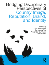 Titelbild: Bridging Disciplinary Perspectives of Country Image Reputation, Brand, and Identity 1st edition 9781138281356