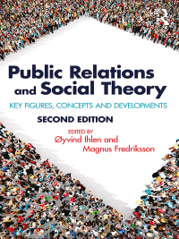 Cover image: Public Relations and Social Theory 2nd edition 9781138281295