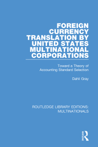 Imagen de portada: Foreign Currency Translation by United States Multinational Corporations 1st edition 9781138281004