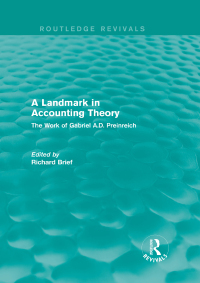 Cover image: Routledge Revivals: A Landmark in Accounting Theory (1996) 1st edition 9781138280816