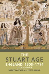 Cover image: The Stuart Age 5th edition 9781138944176