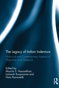 Cover image: The Legacy of Indian Indenture 1st edition 9781138280526