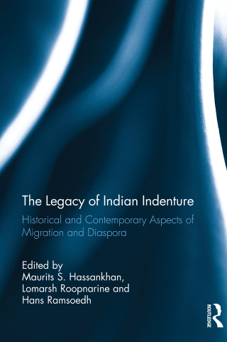 Cover image: The Legacy of Indian Indenture 1st edition 9781138280526
