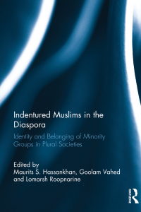 Imagen de portada: Indentured Muslims in the Diaspora 1st edition 9781138280502