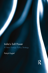 Imagen de portada: India’s Soft Power 1st edition 9781138243538