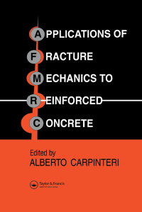 Cover image: Applications of Fracture Mechanics to Reinforced Concrete 1st edition 9780367864613