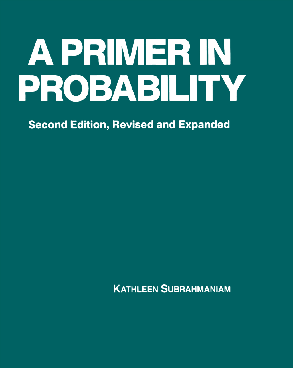 A Primer in Probability 2nd Edition