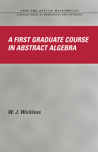 表紙画像: A First Graduate Course in Abstract Algebra 1st edition 9780367394417