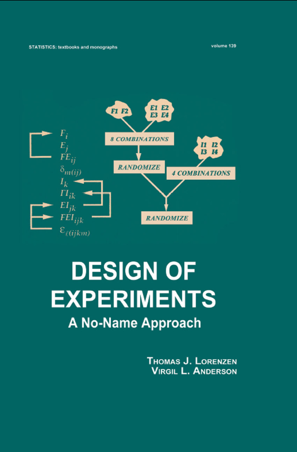 Design of Experiments A No-Name Approach 1st Edition