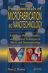 表紙画像: Fundamentals of Microfabrication and Nanotechnology, Three-Volume Set 3rd edition 9780849331800