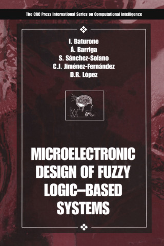 Cover image: Microelectronic Design of Fuzzy Logic-Based Systems 1st edition 9780849300912