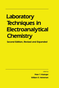 Imagen de portada: Laboratory Techniques in Electroanalytical Chemistry, Revised and Expanded 2nd edition 9780824794453