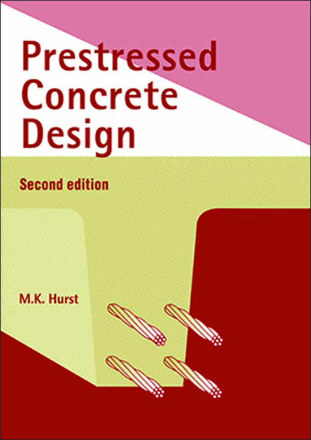 Prestressed Concrete Design 2nd Edition