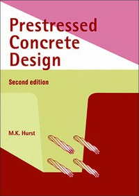 Cover image: Prestressed Concrete Design 2nd edition 9780367863555