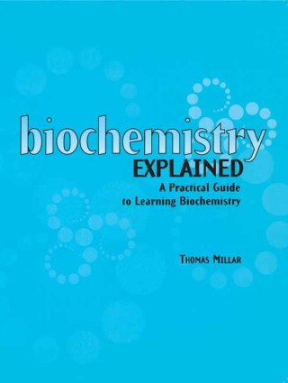 Cover image: Biochemistry Explained 1st edition 9780415299411
