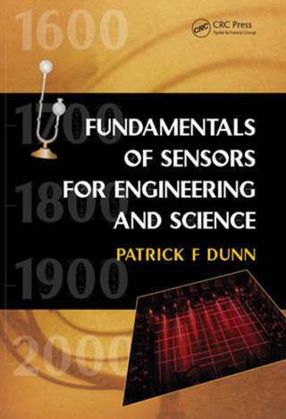 صورة الغلاف: Measurement, Data Analysis, and Sensor Fundamentals for Engineering and Science 1st edition 9781439875292