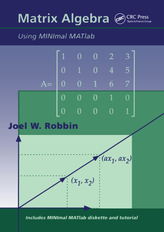 Imagen de portada: Matrix Algebra Using MINimal MATlab 1st edition 9781568810249