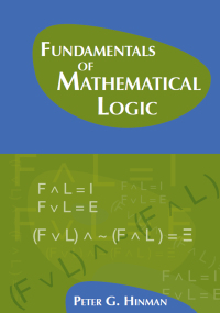 Imagen de portada: Fundamentals of Mathematical Logic 1st edition 9781568812625