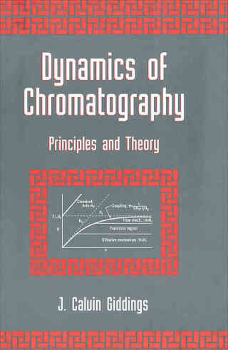 Titelbild: Dynamics of Chromatography 1st edition 9780824712259