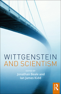Cover image: Wittgenstein and Scientism 1st edition 9780367871703