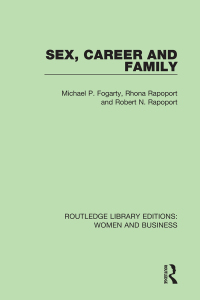 表紙画像: Sex, Career and Family 1st edition 9781138243033
