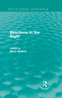 Imagen de portada: Routledge Revivals: Reactions to the Right (1990) 1st edition 9781138245181