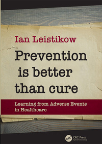 Cover image: Prevention is Better than Cure 1st edition 9781138373600