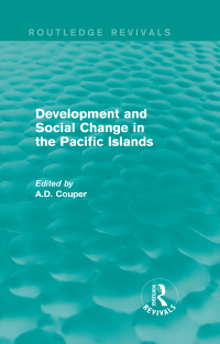 Imagen de portada: Routledge Revivals: Development and Social Change in the Pacific Islands (1989) 1st edition 9781138245105