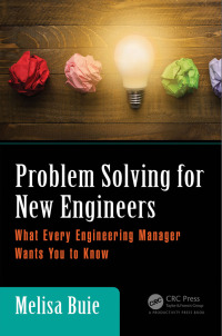 Titelbild: Problem Solving for New Engineers 1st edition 9781138197787