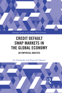 Cover image: Credit Default Swap Markets in the Global Economy 1st edition 9780367504212