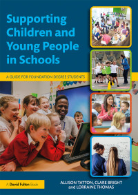 Cover image: Supporting Children and Young People in Schools 1st edition 9781138244603