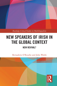 Imagen de portada: New Speakers of Irish in the Global Context 1st edition 9781032173634