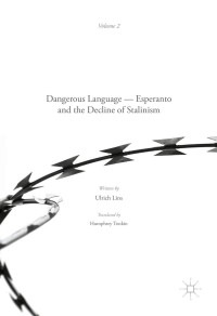 Cover image: Dangerous Language — Esperanto and the Decline of Stalinism 9781352000191