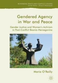Cover image: Gendered Agency in War and Peace 9781352001440