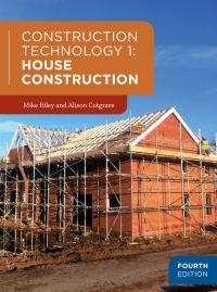 表紙画像: Construction Technology 1: House Construction 4th edition 9781352001891