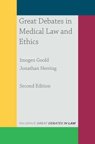 Cover image: Great Debates in Medical Law and Ethics 2nd edition 9781352002287