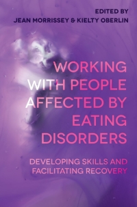 Imagen de portada: Working with People Affected by Eating Disorders 1st edition 9781352002850