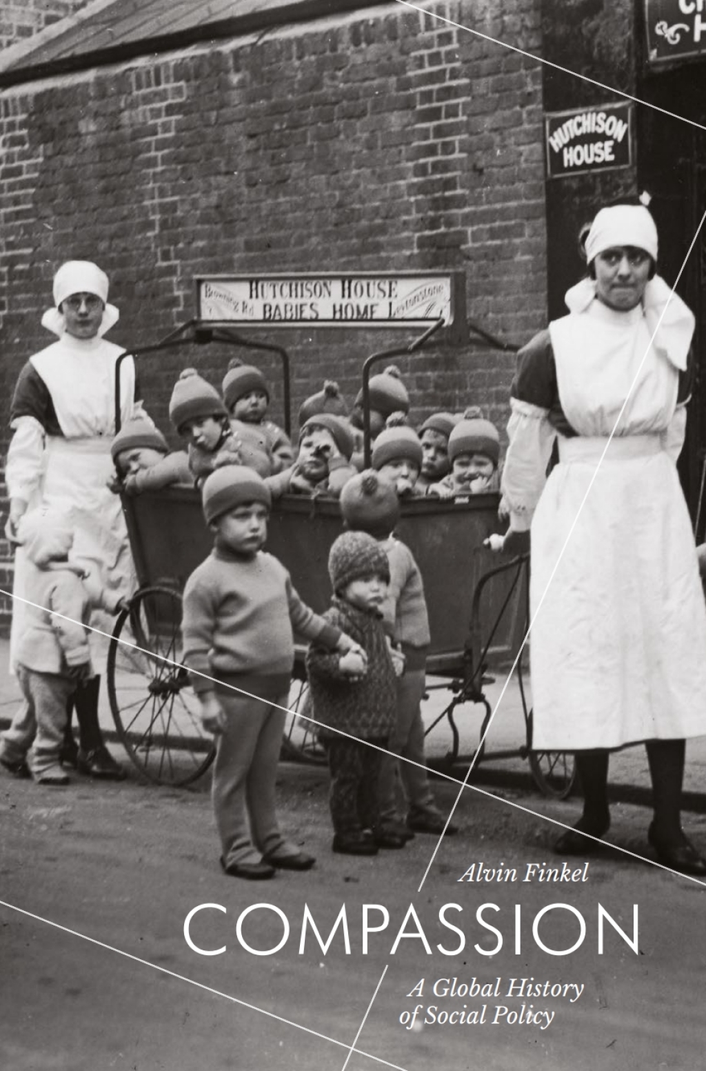 Compassion A Global History of Social Policy 1st Edition