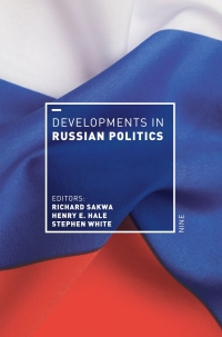 表紙画像: Developments in Russian Politics 9 9th edition 9781352004755
