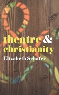 Imagen de portada: Theatre and Christianity 1st edition 9781352005578