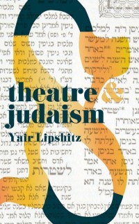 Cover image: Theatre and Judaism 1st edition 9781352005660